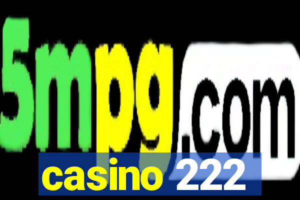 casino 222